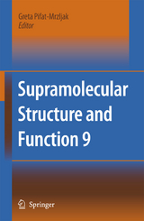 Supramolecular Structure and Function 9 - 