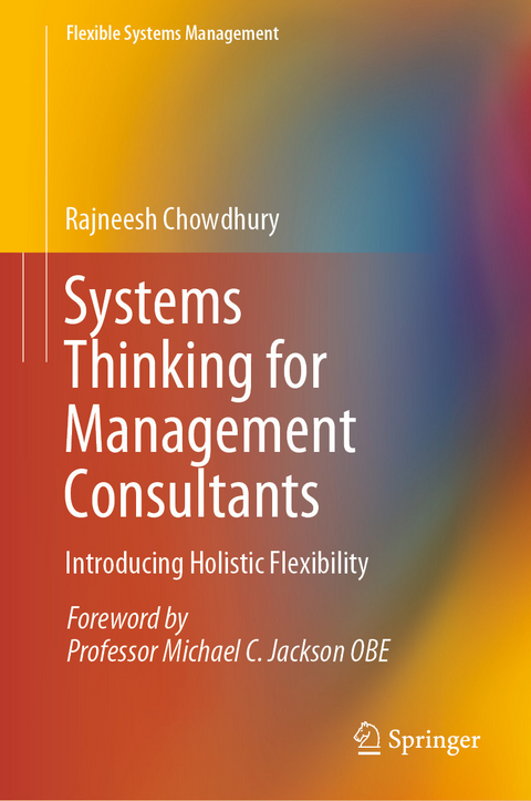 Systems Thinking for Management Consultants - Rajneesh Chowdhury