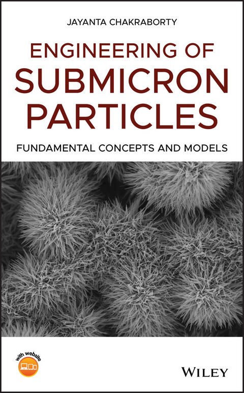 Engineering of Submicron Particles - Jayanta Chakraborty