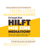 Hilft mir eine Mediation? - Christoph Bisel