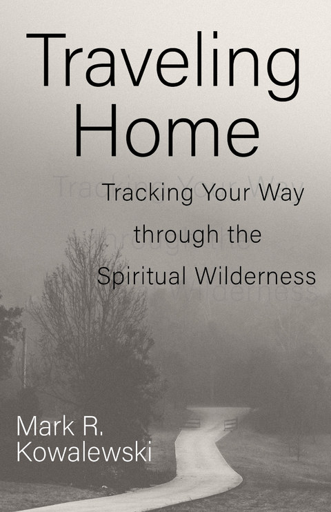 Traveling Home - Mark R. Kowalewski