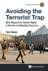 AVOIDING THE TERRORIST TRAP - Thomas David Parker