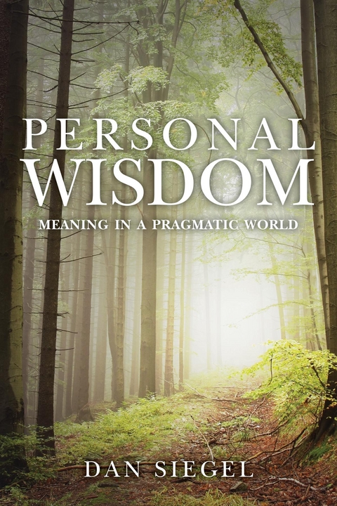 Personal Wisdom - Dan Siegel