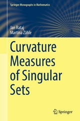 Curvature Measures of Singular Sets - Jan Rataj, Martina Zähle