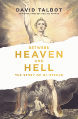 Between Heaven and Hell -  David Talbot