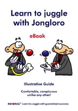 Learn to juggle with Jongloro (eBook) - Gabriele Ehlers, Stephan Ehlers