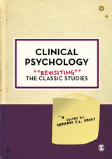 Clinical Psychology: Revisiting the Classic Studies - 