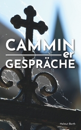 Camminer Gespräche - Helmut Borth