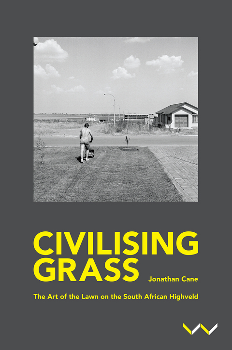 Civilising Grass -  Jonathan Cane