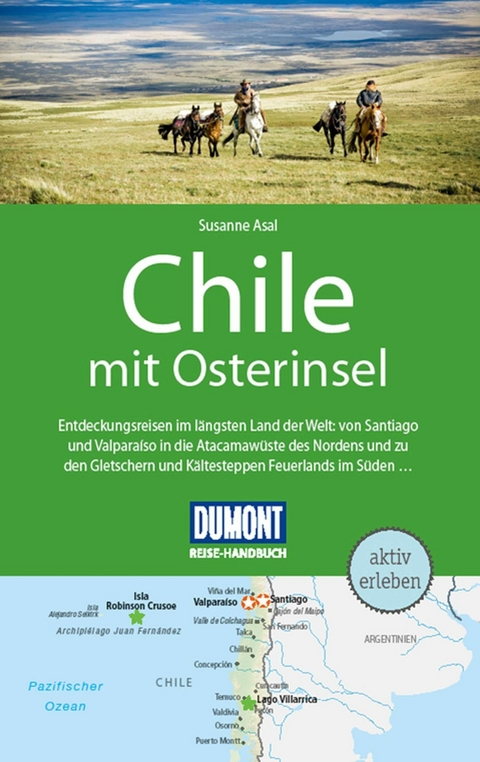 DuMont Reise-Handbuch Reiseführer E-Book Chile mit Osterinsel - Susanne Asal