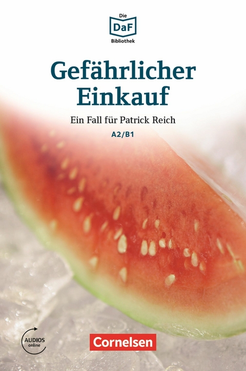 Die DaF-Bibliothek / A2/B1 - Gefährlicher Einkauf - Christian Baumgarten, Volker Borbein