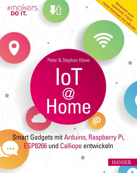 IoT at Home - Peter Hüwe, Stephan Hüwe