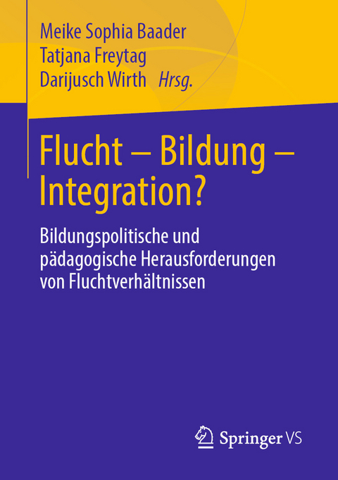 Flucht – Bildung – Integration? - 