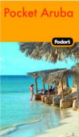 Fodor's Pocket Aruba - Fodor Travel Publications