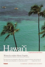 Compass American Guides: Hawaii, 6th Edition - Fodor's; Tregaskis, Moana; Levin, Wayne; Chesley, Paul