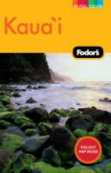 Fodor's Kaua'i - Fodor Travel Publications