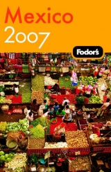 Fodor's Mexico - Fodor Travel Publications