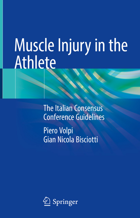 Muscle Injury in the Athlete - Piero Volpi, Gian Nicola Bisciotti