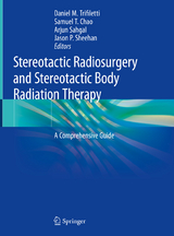 Stereotactic Radiosurgery and Stereotactic Body Radiation Therapy - 