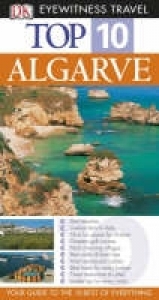 DK Eyewitness Top 10 Travel Guide: Algarve - Bernhardt, Paul