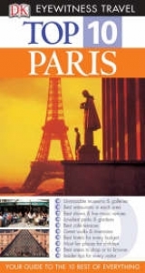 DK Eyewitness Top 10 Travel Guide: Paris - Dailey, Donna; Gerrard, Mike