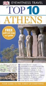 DK Eyewitness Top 10 Travel Guide: Athens - Davenport, Coral; Foster, Jane