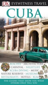 DK Eyewitness Travel Guide: Cuba - Baranowski, Claire