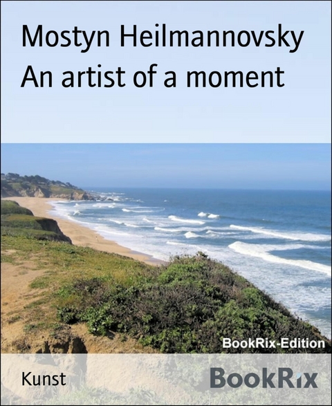 An artist of a moment - Mostyn Heilmannovsky