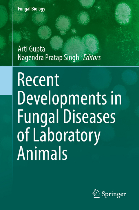 Recent Developments in Fungal Diseases of Laboratory Animals - 