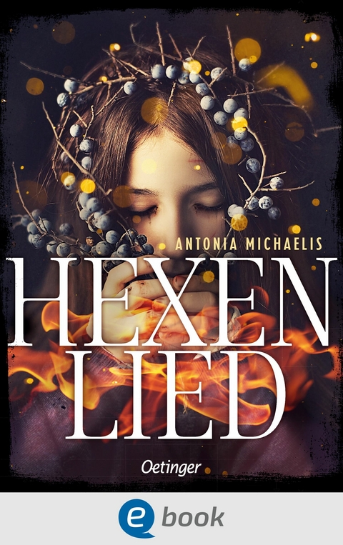 Hexenlied - Antonia Michaelis