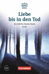 Die DaF-Bibliothek / A2/B1 - Liebe bis in den Tod - Christian Baumgarten, Volker Borbein