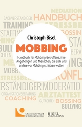 Mobbing - Christoph Bisel