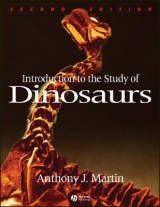 Introduction to the Study of Dinosaurs - Martin, Anthony J.