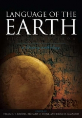 Language of the Earth - Rhodes, Frank H. T.; Stone, Richard O.; Malamud, Bruce D.