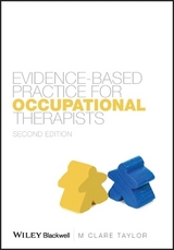 Evidence-based Practice for Occupational Therapists - Taylor, M.Clare