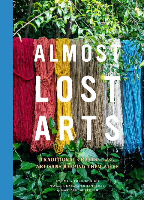 Almost Lost Arts - Emily Freidenrich