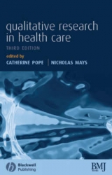 Qualitative Research in Health Care - Pope, Catherine; Mays, Nicholas