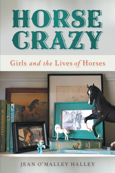 Horse Crazy - Jean O’Malley Halley