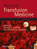 Practical Transfusion Medicine - Murphy, M