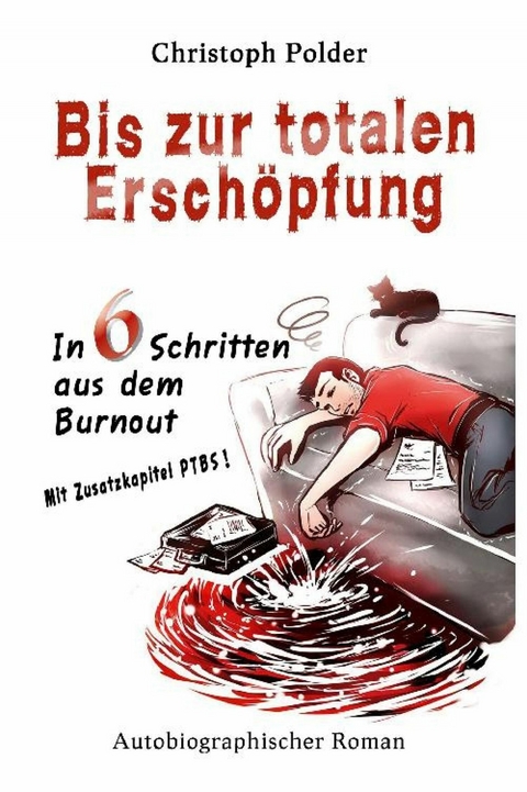 Bis zur totalen Erschöpfung - Christoph Polder