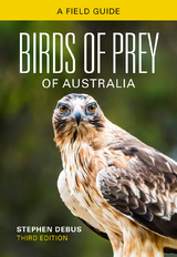 Birds of Prey of Australia - Stephen Debus