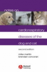 Notes on Cardiorespiratory Diseases of the Dog and Cat - Martin, Mike; Corcoran, Brendan