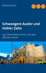 Schwangere Auster und Hohler Zahn - Richard Deiss