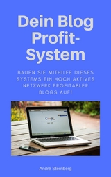 Das Blog Profit-System - Andre Sternberg