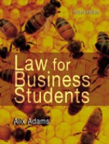 Law for Business Students - Adams, Alix