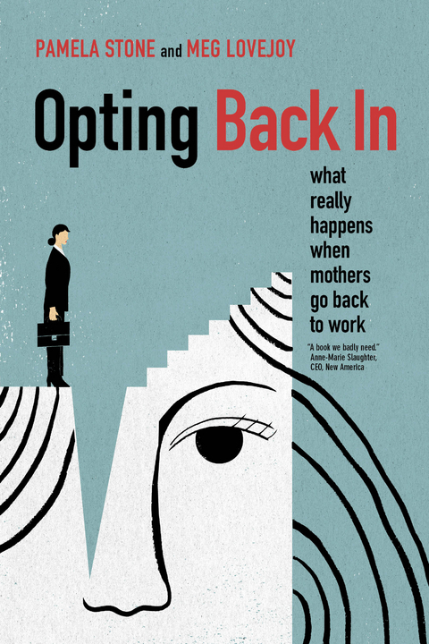 Opting Back In - Pamela Stone, Meg Lovejoy