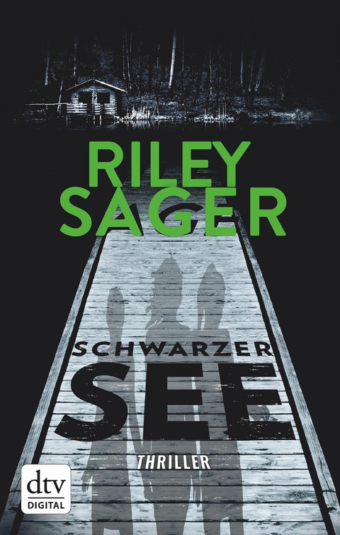 Schwarzer See -  Riley Sager