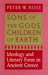 Sons of the Gods, Children of Earth - Peter W. Rose