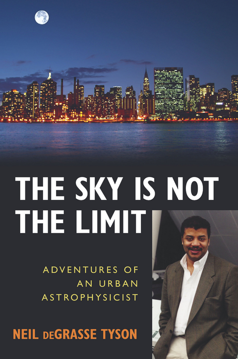 Sky Is Not the Limit -  Neil deGrasse Tyson