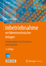 Inbetriebnahme verfahrenstechnischer Anlagen - Klaus H. Weber